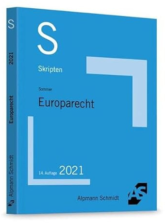 Skript Europarecht (Skripten Öffentliches Recht)
