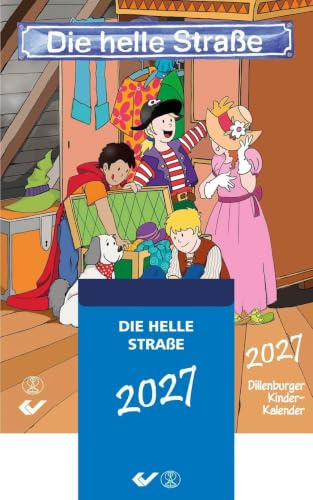 Die helle Straße 2027 Abreißkalender: Dillenburger Kinder-Kalender