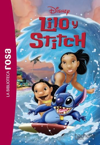 La biblioteca rosa. Lilo y Stitch (Hachette INFANTIL)