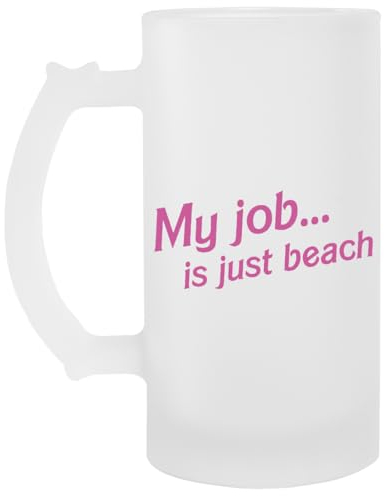 My Job...Is Just Beach Bicchiere Da Birra In Vetro Trasparente Con Manico