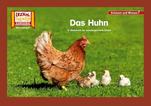 Das Huhn / Kamishibai Bildkarten: 10 Fotobildkarten für das Erzähltheater (Schauen und Wissen!)