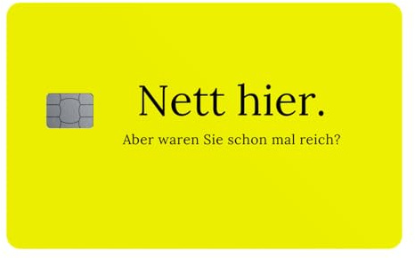 Meme Nett hier Kreditkarten Aufkleber | Transport, Debitkarte, Kreditkarte | Abdeckung & Personalisierung von Bankkarten | Blasenfrei, schlank, wasserdicht