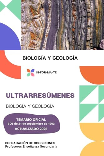ULTRARRESÚMENES: BIOLOGÍA Y GEOLOGÍA: PREPARACIÓN DE OPOSICIONES: PROFESORES ENSEÑANZA SECUNDARIA