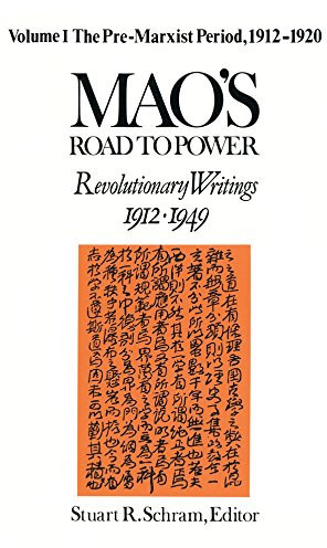 Mao's Road to Power: Revolutionary Writings, 1912-49: v. 1: Pre-Marxist Period, 1912-20 (English Edition)