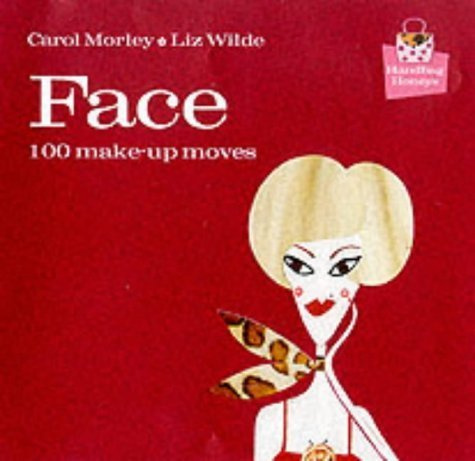 Face: 100 Makeup Moves