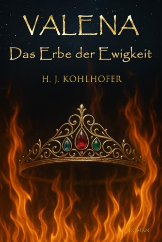 Valena: Das Erbe der Ewigkeit