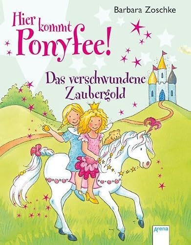 Hier kommt Ponyfee! (17) Das verschwundene Zaubergold