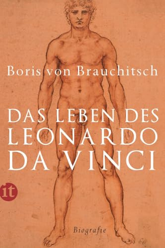 Das Leben des Leonardo da Vinci: Eine Biographie (insel taschenbuch)