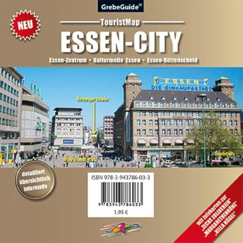 TouristMap ESSEN-CITY: Essen-Zentrum, Kulturmeile Essen, Essen-Rüttenscheid (GrebeGuide) mit Infokarten zur ZECHE ZOLLVEREIN, MARGARETHENHÖHE, VILLA HÜGEL