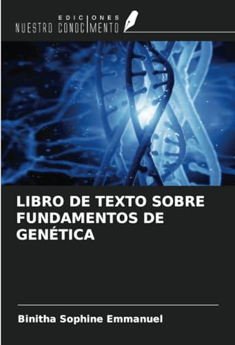 LIBRO DE TEXTO SOBRE FUNDAMENTOS DE GENÉTICA