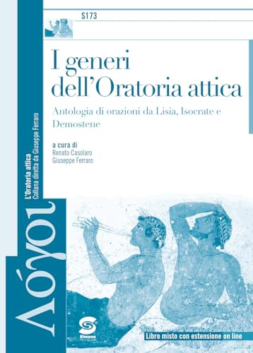 I generi dell'oratoria attiva. Per i Licei e gli Ist. magistrali. Con espansione online