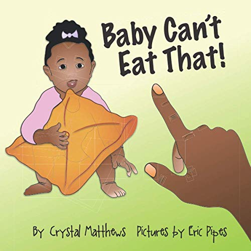 Baby Can't Eat That!