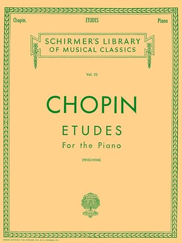 Frederic chopin : etudes - piano: Schirmer Library of Classics Volume 33 Piano Solo