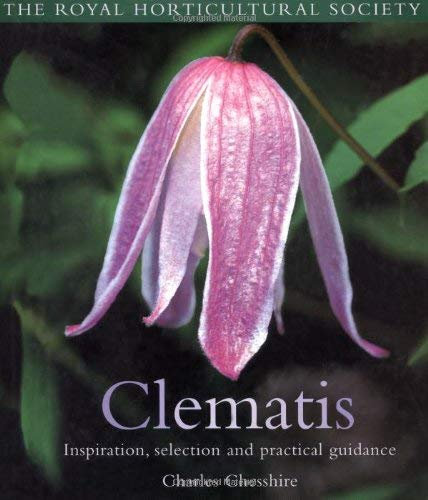 The Royal Horticultural Society: Clematis - Inspiration, Selection and Practical Guidance