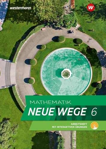 Mathematik Neue Wege SI - Ausgabe 2023 G9 für Niedersachsen: Arbeitsheft 6 mit Lösungen und Interaktiven Übungen (Mathematik Neue Wege SI: Ausgabe 2023 für Niedersachsen)