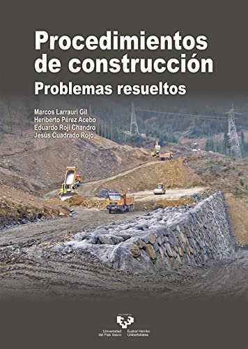 Procedimientos de construcción. Problemas resueltos (Manuales Universitarios - Unibertsitateko Eskuliburuak)