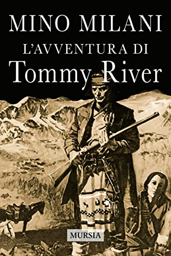 L’avventura di Tommy River