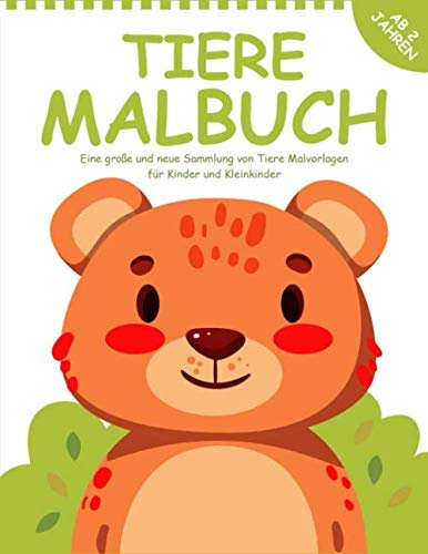 Tiere Malbuch ab 2 Jahren: 55 Malvorlagen Tiere - Malbuch Tiere für Kinder ab 2 Jahren - Geschenke für kinder Mädchen und Jungen - Tierbuch ab 2 Jahre