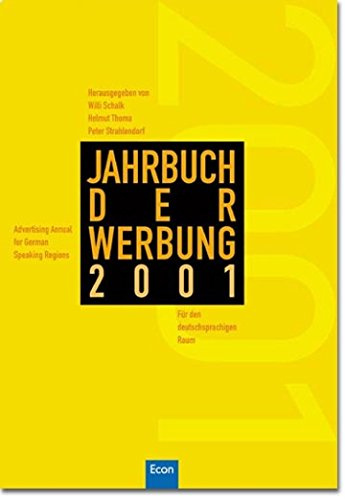 Jahrbuch der Werbung 2001: Band 38 (Das Jahr der Werbung, Band 38)