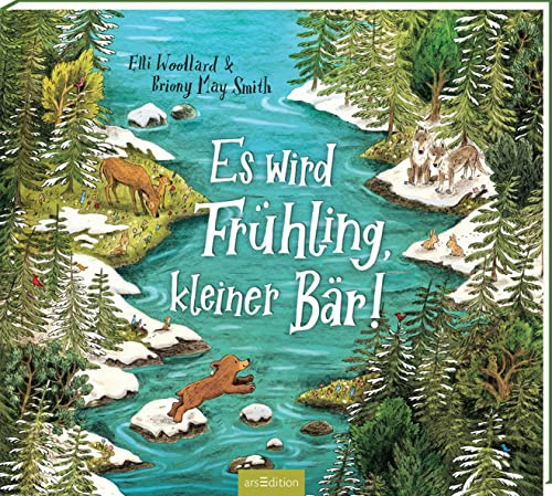 Es wird Frühling, kleiner Bär!: Kinderbuch ab 4, Frühling, Jahreszeiten, Freundschaft, Mut