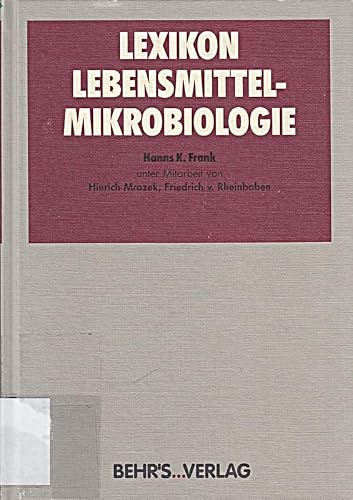 Lexikon Lebensmittel-Mikrobiologie