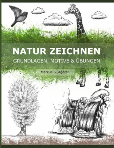 Natur Zeichnen: Grundlagen, Motive & Übungen
