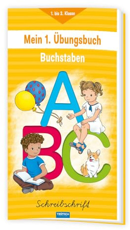 Trötsch Mein erstes Übungsbuch Buchstaben Schreibschrift: Übungsbuch Lernheft Vorschule Grundschule