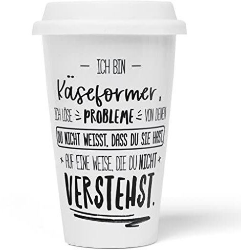 JUNIWORDS To-Go Becher mit Deckel, Ich bin Käseformer, ich löse Probleme, von denen du nicht weißt, dass du Sie hast, auf eine Weise, die du nicht verstehst (5002183)