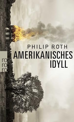 Amerikanisches Idyll: Ausgezeichnet mit dem Pulitzer Prize 1998 (Die amerikanische Trilogie, Band 1)