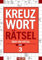 Kreuzworträtsel - Band 3: Über 280 Rätsel I Perfektes Geschenk für Rätselfreunde und Denksport-Begeisterte