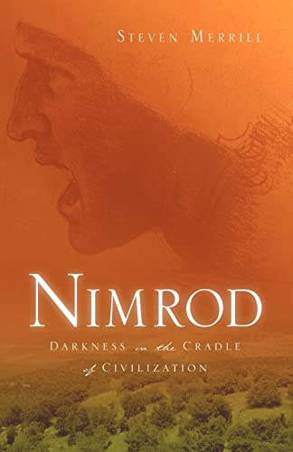 Nimrod: Darkness In The Cradle Of Civilization