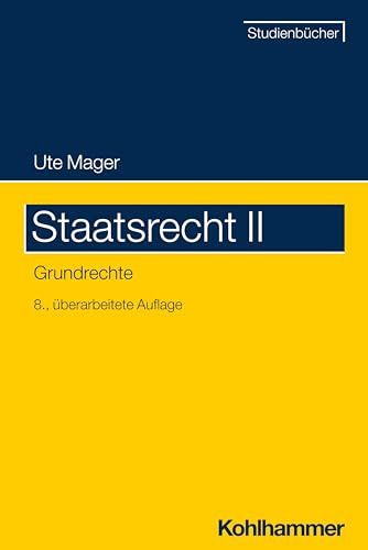 Staatsrecht II: Grundrechte (Studienbücher Rechtswissenschaft)