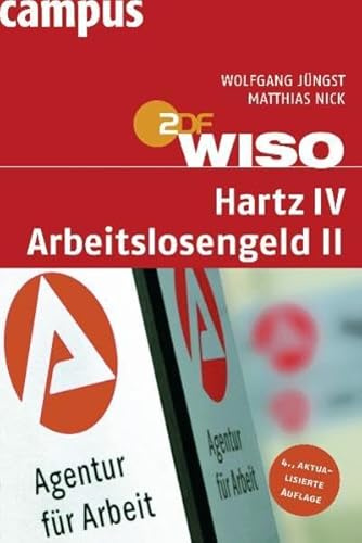 WISO: Hartz IV - Arbeitslosengeld II
