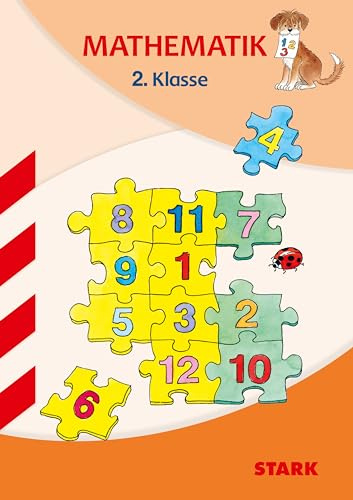 STARK Mathematik 2. Klasse - Training Grundschule - Grundwissen, Aufgaben und Lösungen: passend zum Lehrplan PLUS (Grundschule Training)