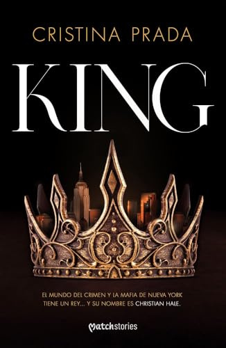 King (Matchstories Romántica Contemporánea)