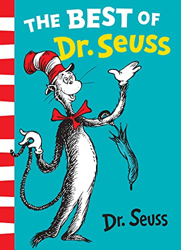 The Best of Dr. Seuss: A delightful and humorous tale collection of the classic children book for kids ages 3 – 7