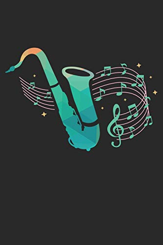 Notenheft: Das Notenbuch für alle Musiker und Komponisten, über 100 blanko Seiten im 6x9 Format zum niederschreiben deiner besten Songs und Lieder I Motiv: Saxophon