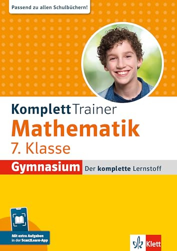 Klett KomplettTrainer Gymnasium Mathematik 7. Klasse: Der komplette Lernstoff mit Scan2Learn-App