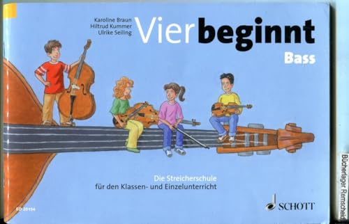 Vier beginnt: Die Streicherschule für den Klassen- und Einzelunterricht. Streicher.
