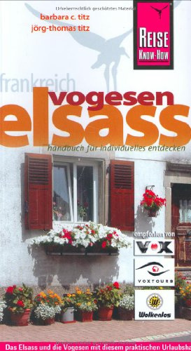 Elsass und Vogesen (Reise Know-How - Urlaubshandbuch)