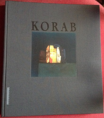 Korab Werkschau: Mit Texten v. Barbara Frischmuth u. Helmut A. Gansterer (Holzhausens Kunst der Zeit)