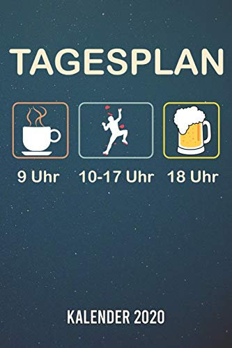 Tagesplan Klettern Kalender 2020: A5 Kalender für ein erfolgreiches Jahr - 110 Seiten - 1 Woche 2 Seiten