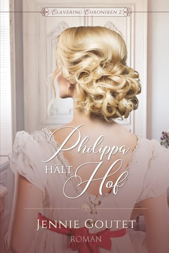 Philippa hält Hof: 2