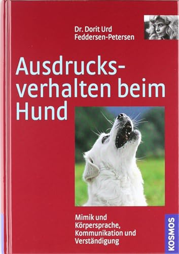 Ausdrucksverhalten beim Hund: Mimik und Körpersprache, Kommunikation und Verständigung