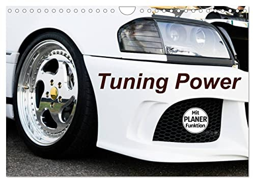 CALVENDO - Tuning Power (Wandkalender 2027 DIN A4 quer), Monatskalender: Tuning Power Highlights