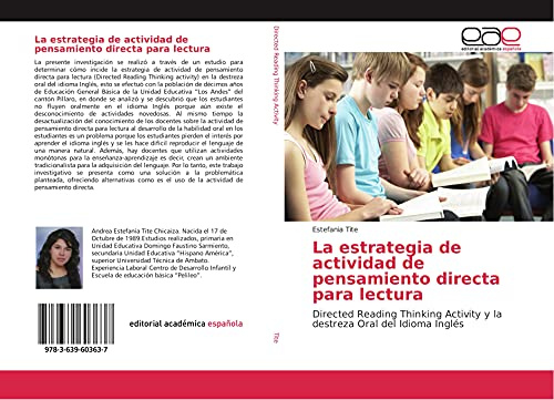 La estrategia de actividad de pensamiento directa para lectura: Directed Reading Thinking Activity y la destreza Oral del Idioma Inglés