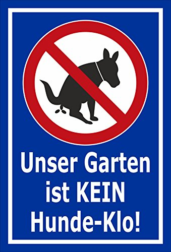 Melis-Folienwerkstatt Schild - Garten - kein Hunde-klo - 30x20cm - Bohrlöcher - 3mm Aluverbund – 20 VAR S00187-021-F