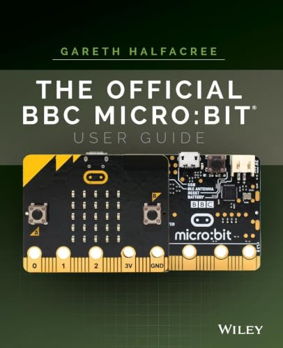 The Official BBC micro:bit User Guide: bit User Guide P