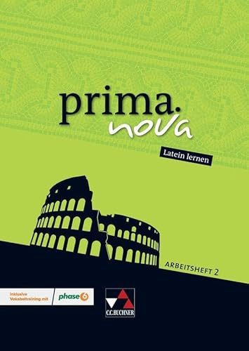 prima.nova Latein lernen / prima.nova AH 2: Gesamtkurs Latein / inklusive Vokabeltraining mit phase6. Zu den Lektionen 22-44 (prima.nova Latein lernen: Gesamtkurs Latein)