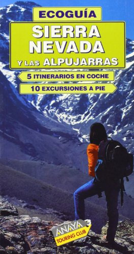 Sierra Nevada y Las Alpujarras (Ecoguías)